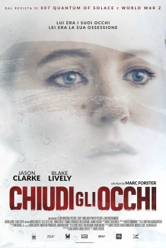 Chiudi gli occhi - All I see is You (2016)