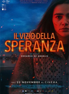 Il vizio della speranza (2018)