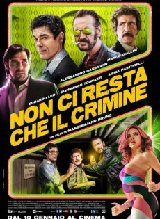 Non ci resta che il crimine (2019)