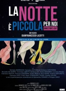 La notte è piccola per noi - Director's Cut (2018)