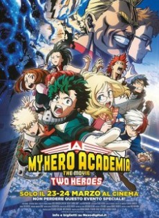 My Hero Academia the Movie: Two Heroes (2019)