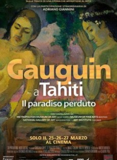 Gauguin a Tahiti. Il Paradiso Perduto (2019)