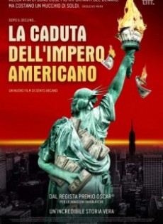 La Caduta dell'Impero Americano (2018)