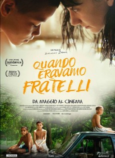 Quando eravamo fratelli (2019)