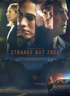 Strange But True (2019)