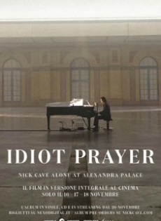 Idiot Prayer - Nick Cave alone at Alexandra Palace (2020)