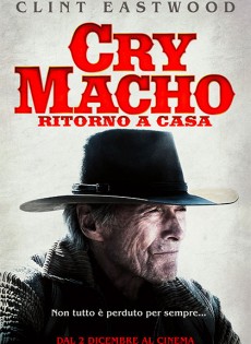 Cry Macho - Ritorno a Casa (2021)