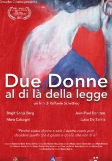 Due Donne al di là della legge (2021)