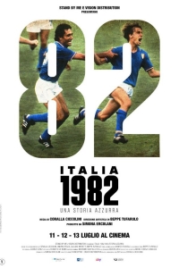 Italia 1982 - Una storia azzurra (2022)