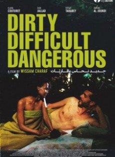 Dirty Difficult Dangerous (2023)