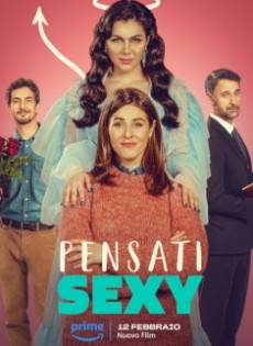 Pensati Sexy (2024)