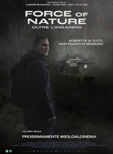 Force of Nature: Oltre l'inganno (2024)