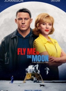 Fly Me to the Moon: Le due facce della Luna (2024)